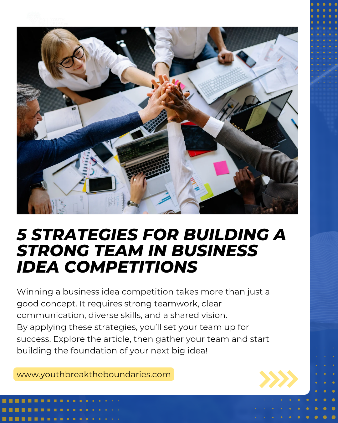 5 Strategies for Building a Strong Team in Business Idea Competitions
