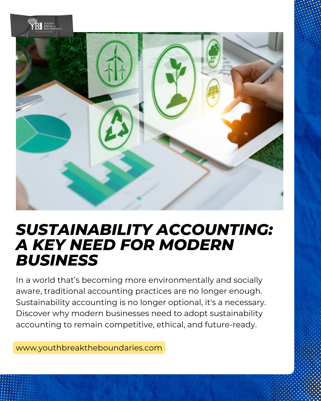 Sustainability Accounting: A Key Need for Modern Business